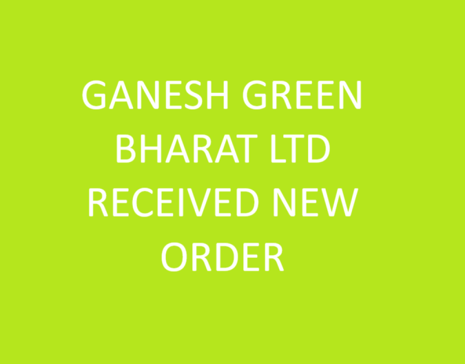 GANESH GREEN BHARAT ELECTRICALS NEW ORDER