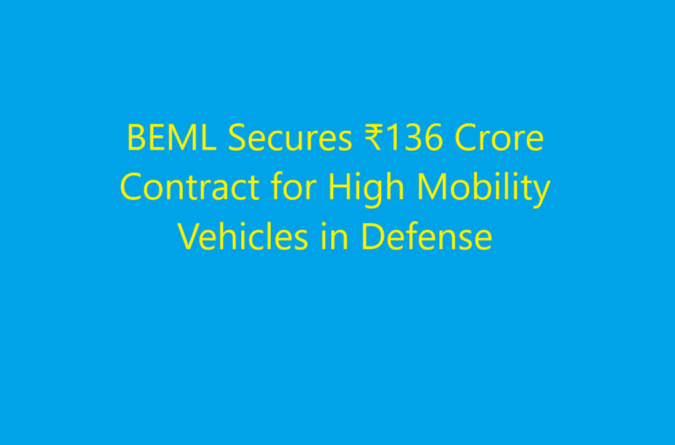 BEML Secures ₹136 Crore Contract for High Mobility Vehicles in Defense