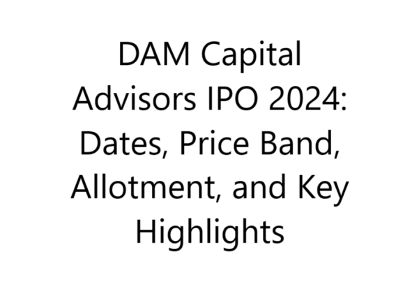 DAM Capital IPO details