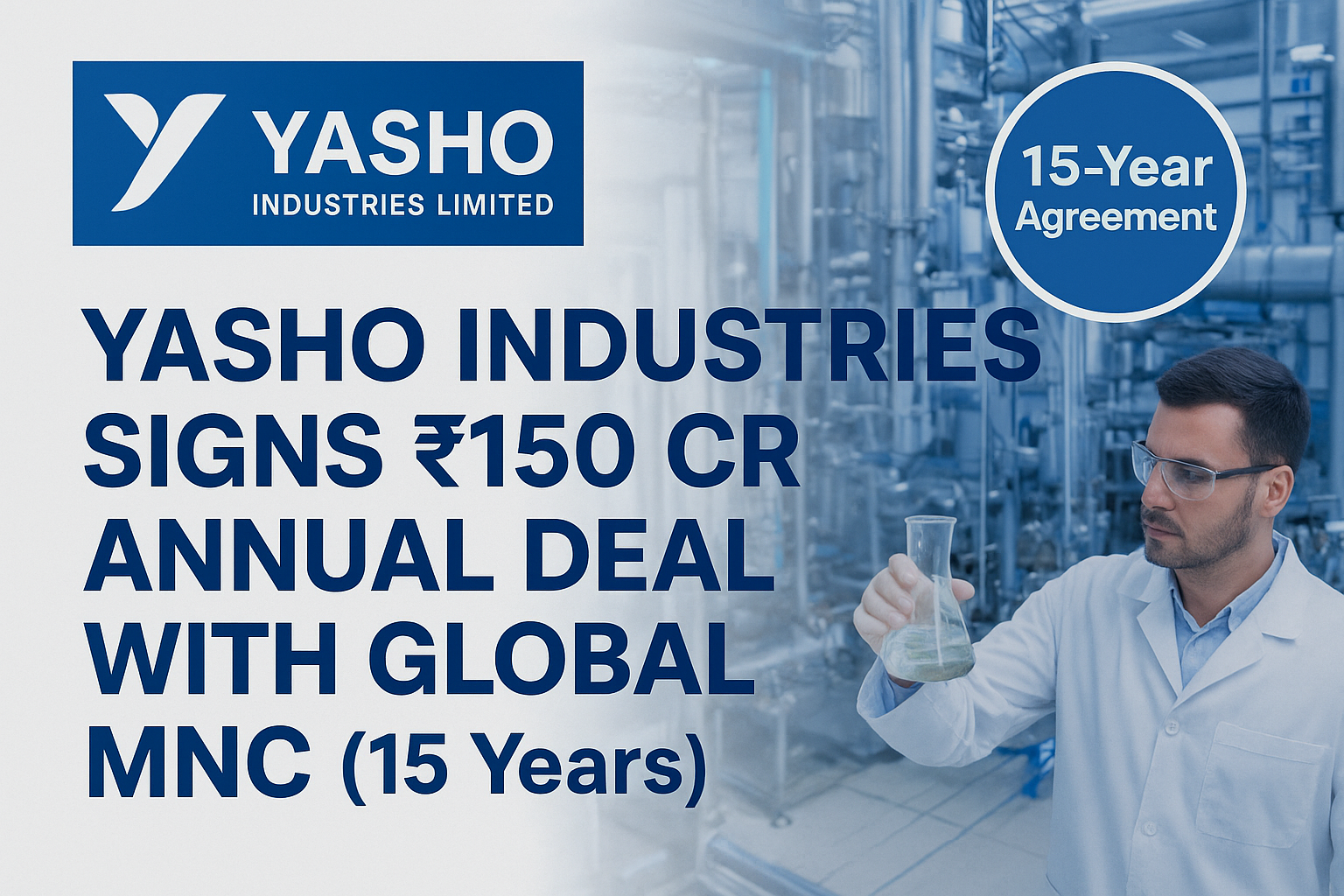 Yasho Industries Signs 15-Year Supply Agreement with Global MNC