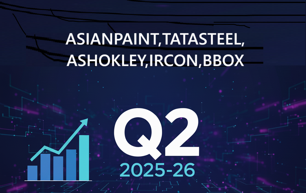ASIANPAINT,TATASTEEL,ASHOKLEY,IRCON,BBOX Q2 RESULT 2025