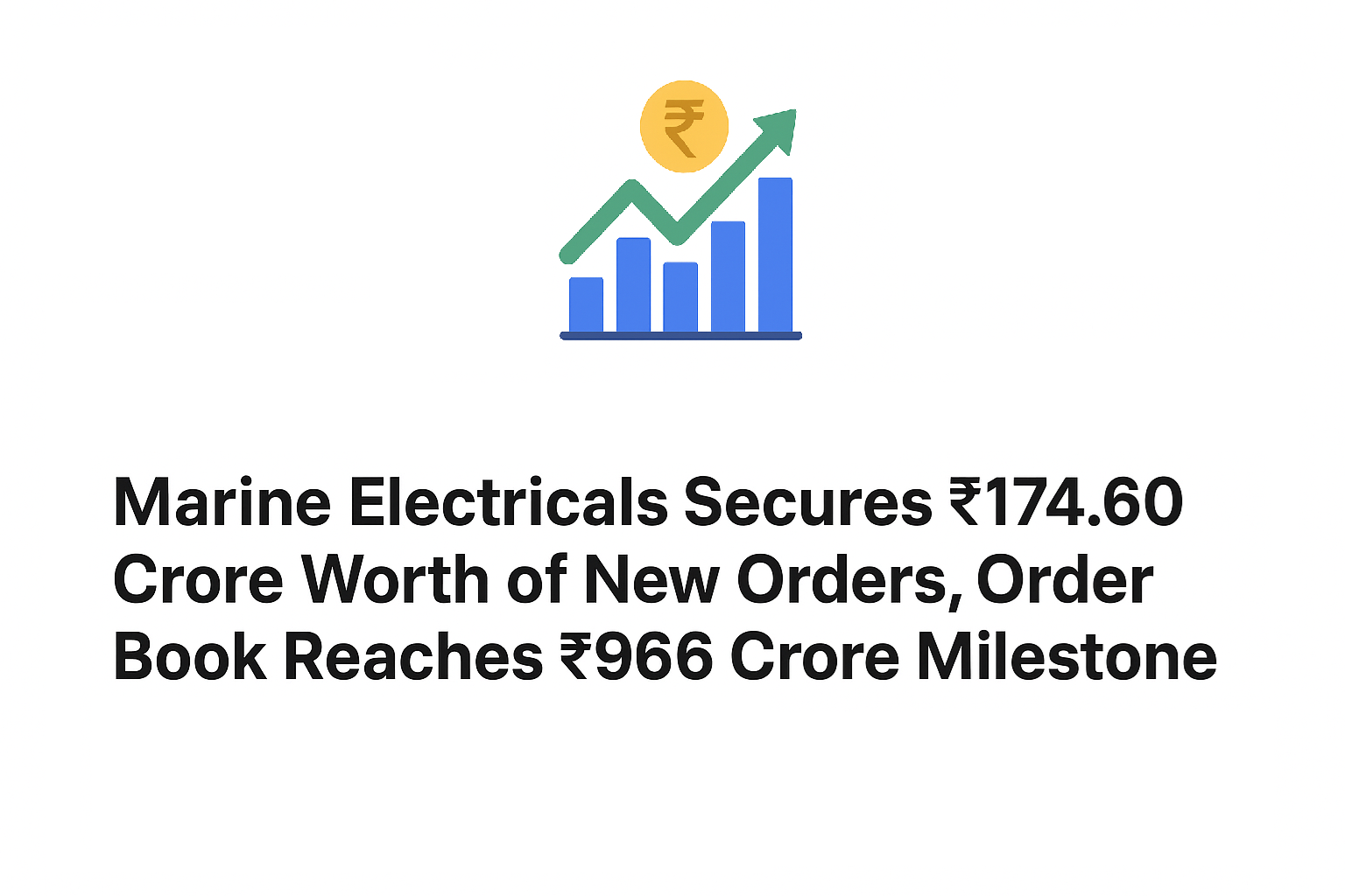 Marine Electricals Bags ₹174.60 Crore Orders, Order Book Surges to ₹966 Crore