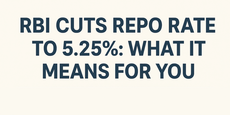 RBI Cuts Repo Rate to 5.25%