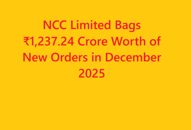 NCC Limited Bags ₹1,237.24 Crore Worth of New Orders in December 2025