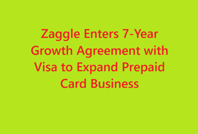 Zaggle Enters 7-Year Growth Agreement with Visa to Expand Prepaid Card Business