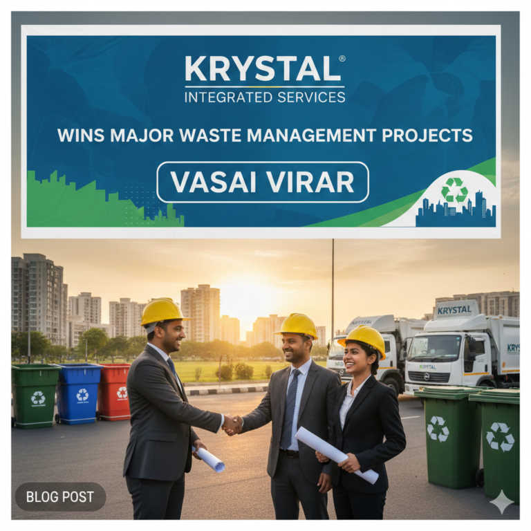 Krystal Integrated Services Wins Major Waste Management Projects in Vasai Virar
