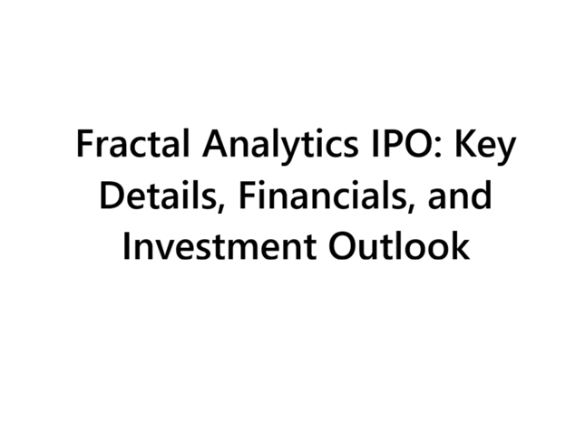 Fractal Analytics IPO: Key Details, Financials, and Investment Outlook