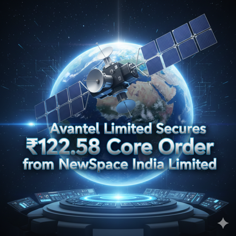 Avantel Limited Secures ₹122.58 Crore Order from NewSpace India Limited