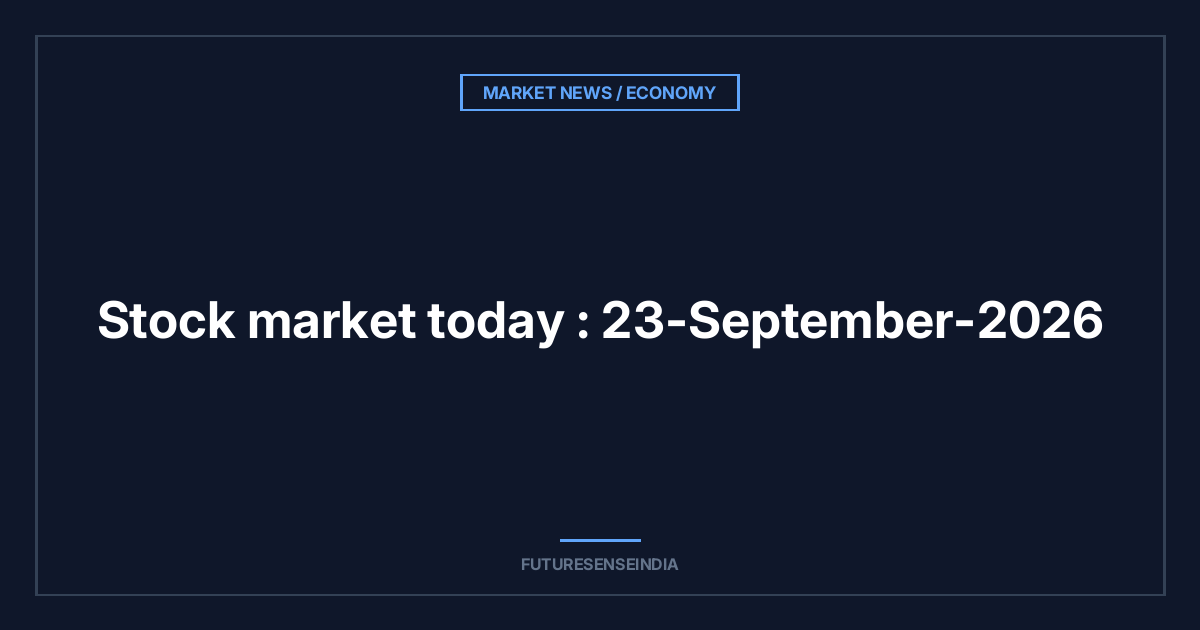 Indian Stock Market Today: (23-September-2026) Nifty Gains 0.50% as Metals, Financials Lead; PMI Improves
