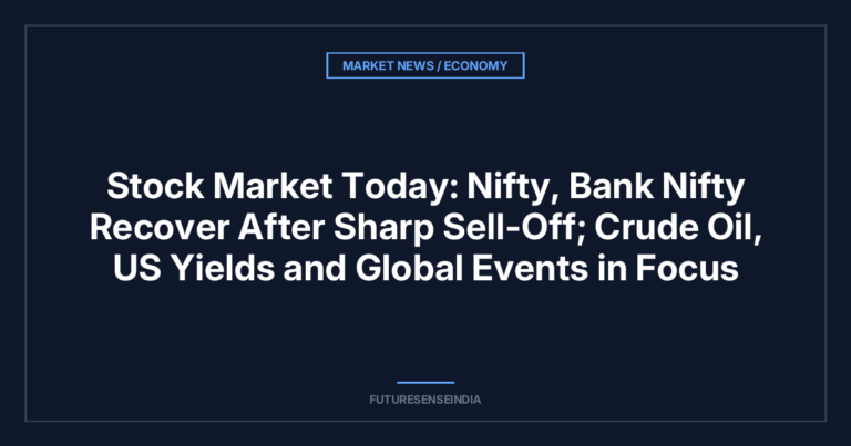 Stock Market Today:(25 September 2026) Nifty, Bank Nifty Recover After Sharp Sell-Off; Crude Oil, US Yields and Global Events in Focus
