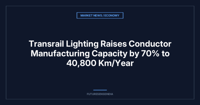 Transrail Lighting Shares Jump as Conductor Capacity Rises 70% to 40,800 Km/Year