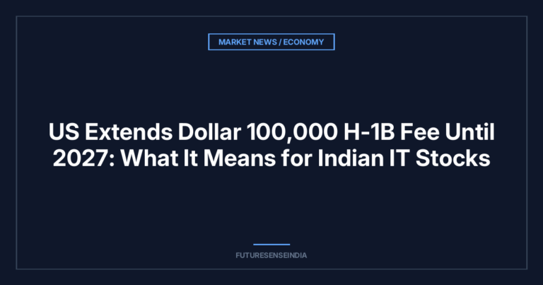 US Extends $100,000 H-1B Fee Until 2027: What It Means for Indian IT Stocks